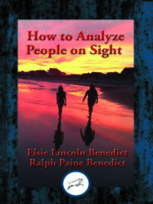 cover image of How to Analyze People on Sight through the Science of Human Analysis